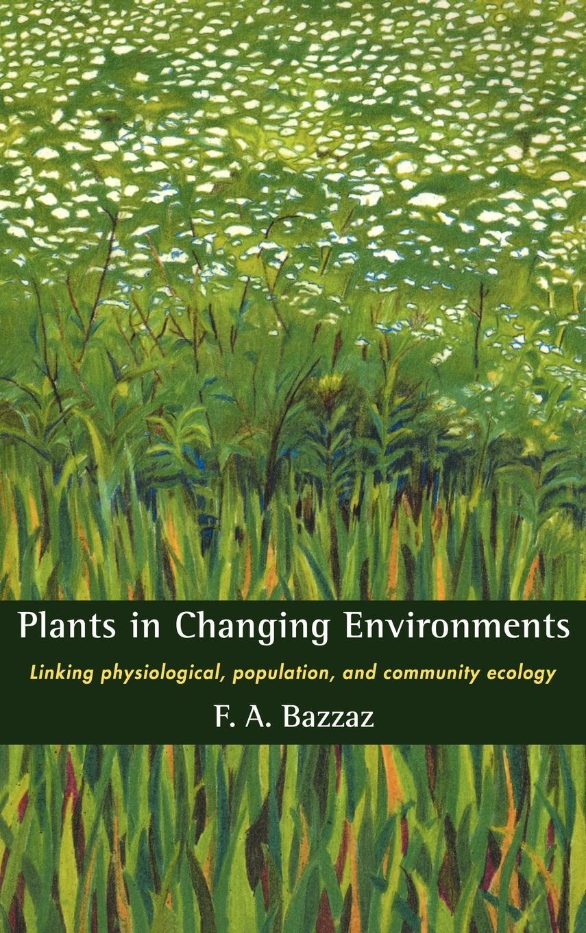 Cover: 9780521391900 | Plants in Changing Environments | F. A. Bazzaz | Buch | Englisch