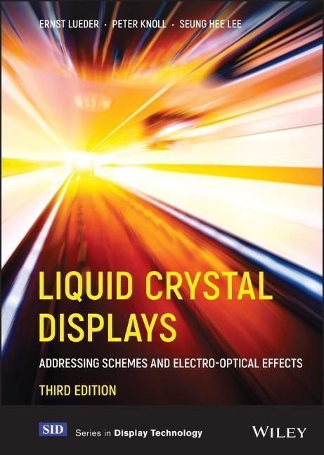 Cover: 9781119667919 | Liquid Crystal Displays | Ernst Lueder (u. a.) | Buch | 640 S. | 2022