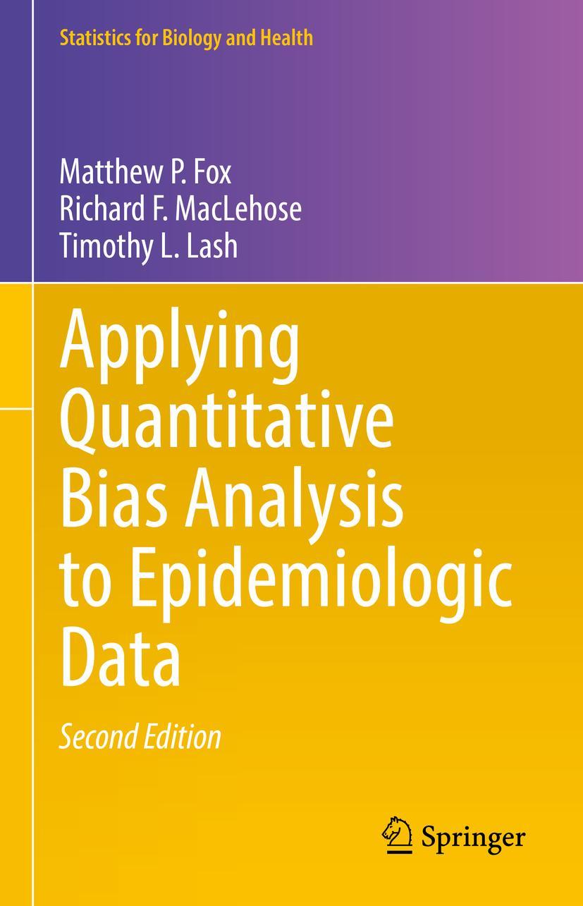 Cover: 9783030826727 | Applying Quantitative Bias Analysis to Epidemiologic Data | Buch | XVI