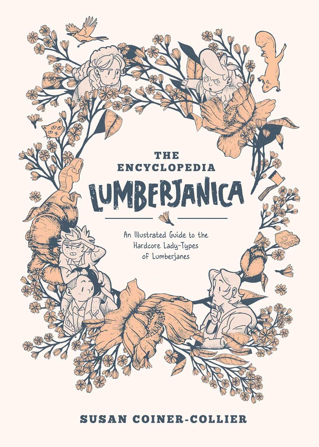 Cover: 9781684155996 | Encyclopedia Lumberjanica: An Illustrated Guide to the World of...