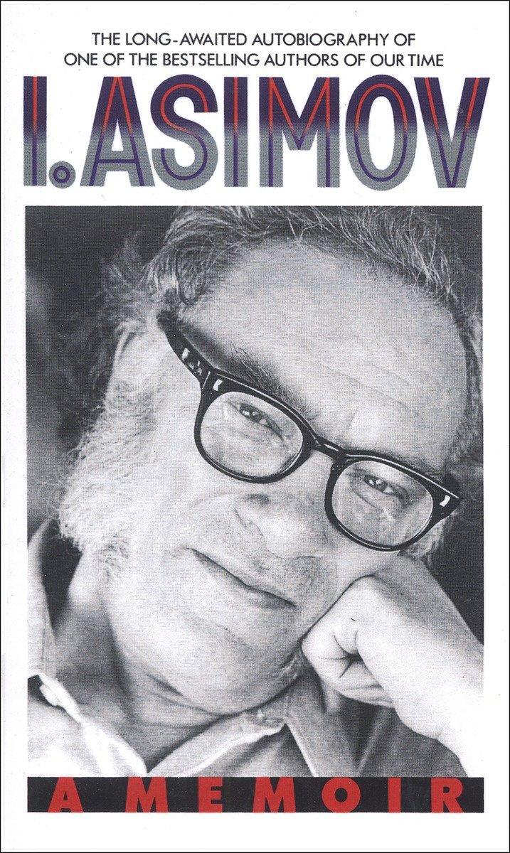 Cover: 9780553569971 | I, Asimov | A Memoir | Isaac Asimov | Taschenbuch | Englisch | 1995