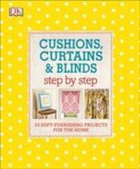 Cover: 9780241229460 | Cushions, Curtains and Blinds Step by Step | Dk | Buch | Gebunden