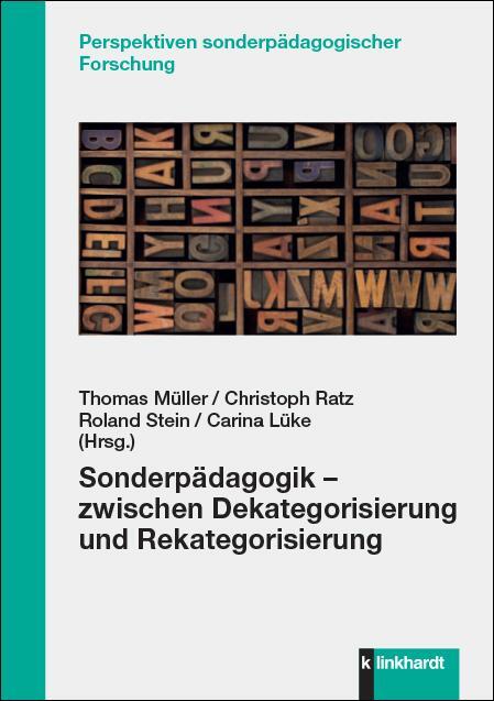 Cover: 9783781525269 | Sonderpädagogik - zwischen Dekategorisierung und Rekategorisierung