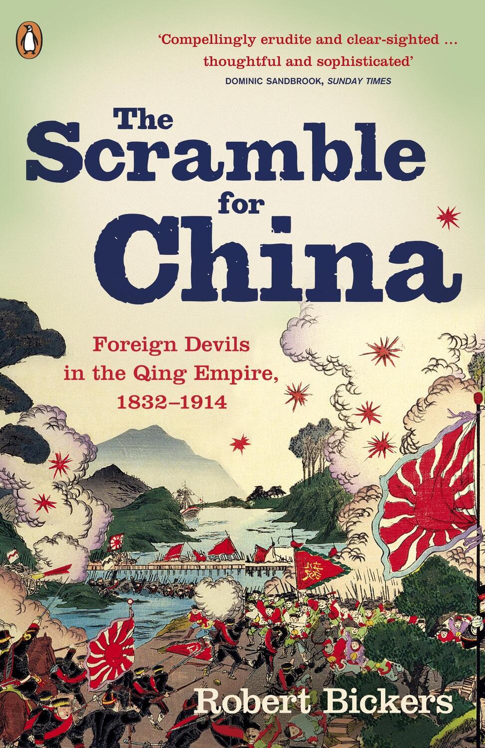 Cover: 9780141015859 | The Scramble for China | Foreign Devils in the Qing Empire, 1832-1914
