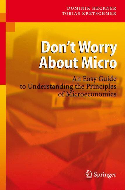 Cover: 9783540464709 | Don't Worry About Micro | Tobias Kretschmer (u. a.) | Taschenbuch