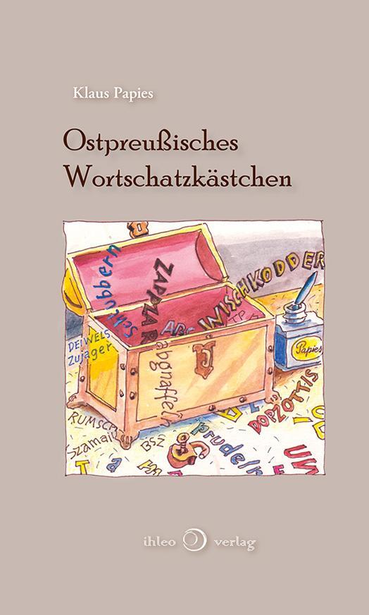 Cover: 9783966660556 | Ostpreußisches Wortschatzkästchen | Klaus Papies | Buch | Deutsch