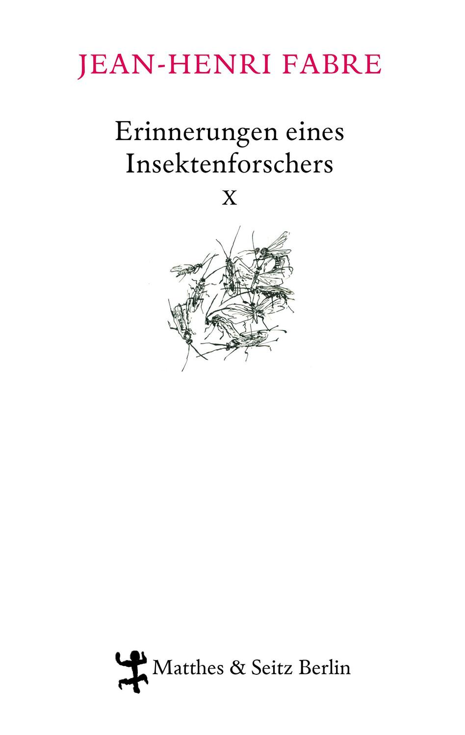 Cover: 9783882216806 | Erinnerungen eines Insektenforschers 10 | Souvenirs entomologiques 10