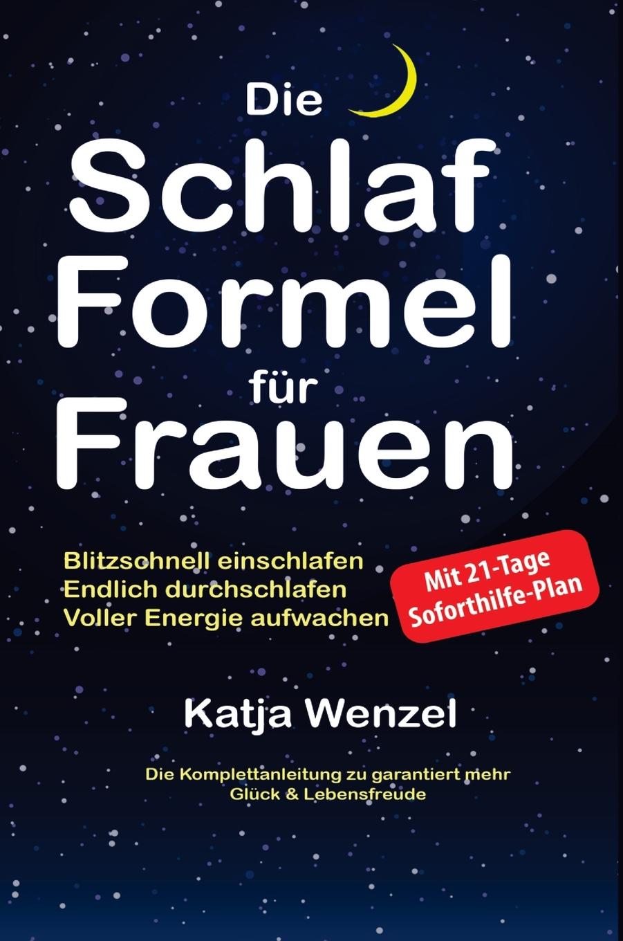 Cover: 9781647802240 | Die Schlaf-Formel für Frauen | Katja Wenzel | Buch | 2021