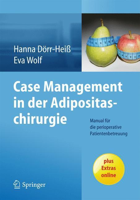 Cover: 9783662434765 | Case Management in der Adipositaschirurgie | Taschenbuch | XV | 2014