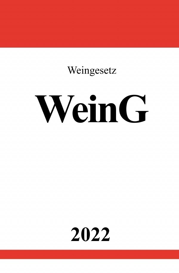 Cover: 9783754950715 | Weingesetz WeinG 2022 | DE | Ronny Studier | Taschenbuch | Deutsch