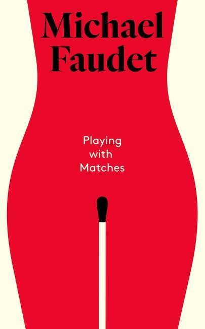 Cover: 9781524869892 | Playing with Matches | Michael Faudet | Buch | Englisch | 2021