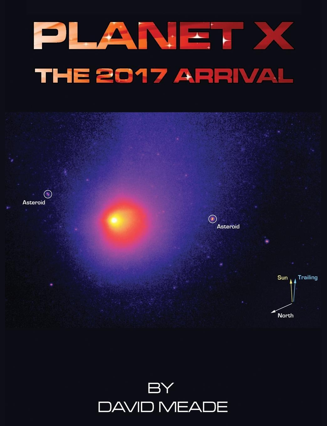 Cover: 9781456626921 | Planet X - The 2017 Arrival | David Meade | Taschenbuch | Paperback