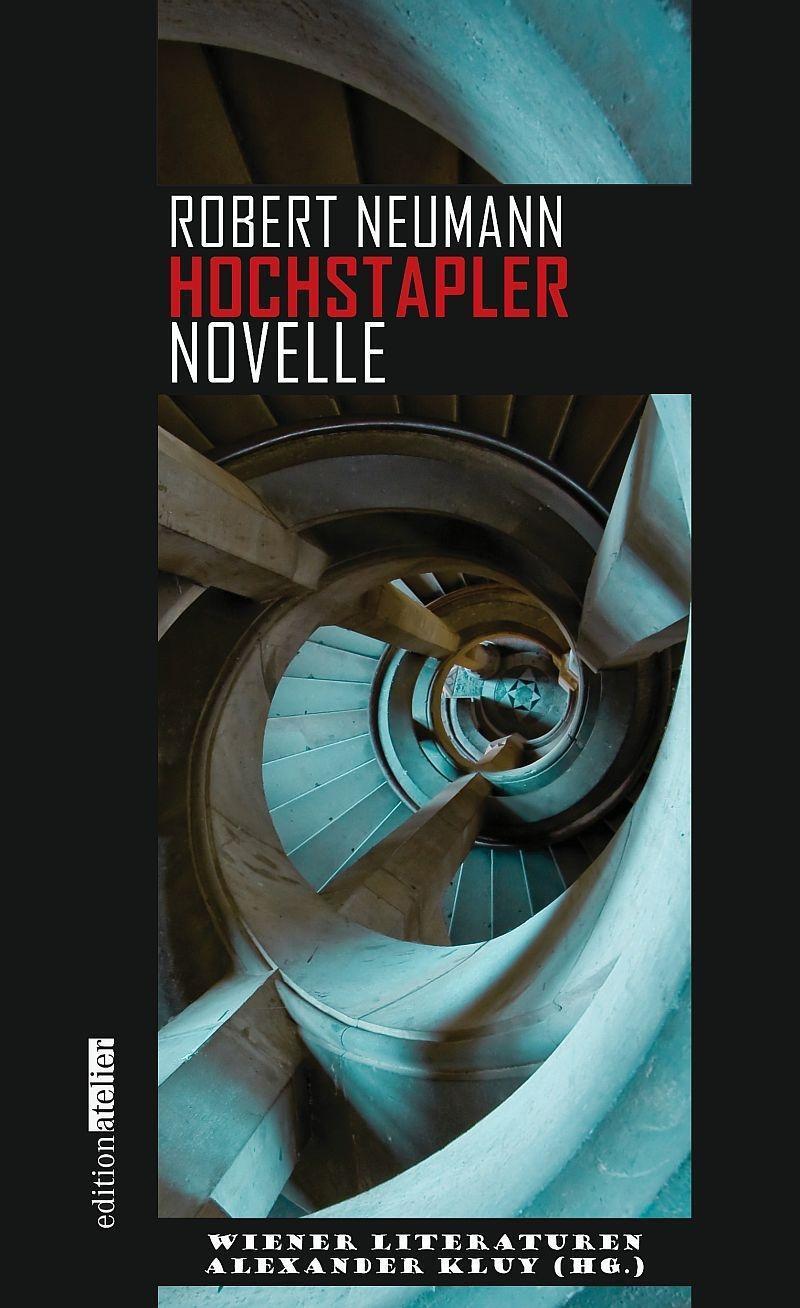 Cover: 9783902498618 | Hochstaplernovelle | WIENER LITERATUREN 3 | Robert Neumann | Buch