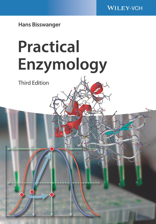 Cover: 9783527346042 | Practical Enzymology | Hans Bisswanger | Taschenbuch | XVIII | 2019