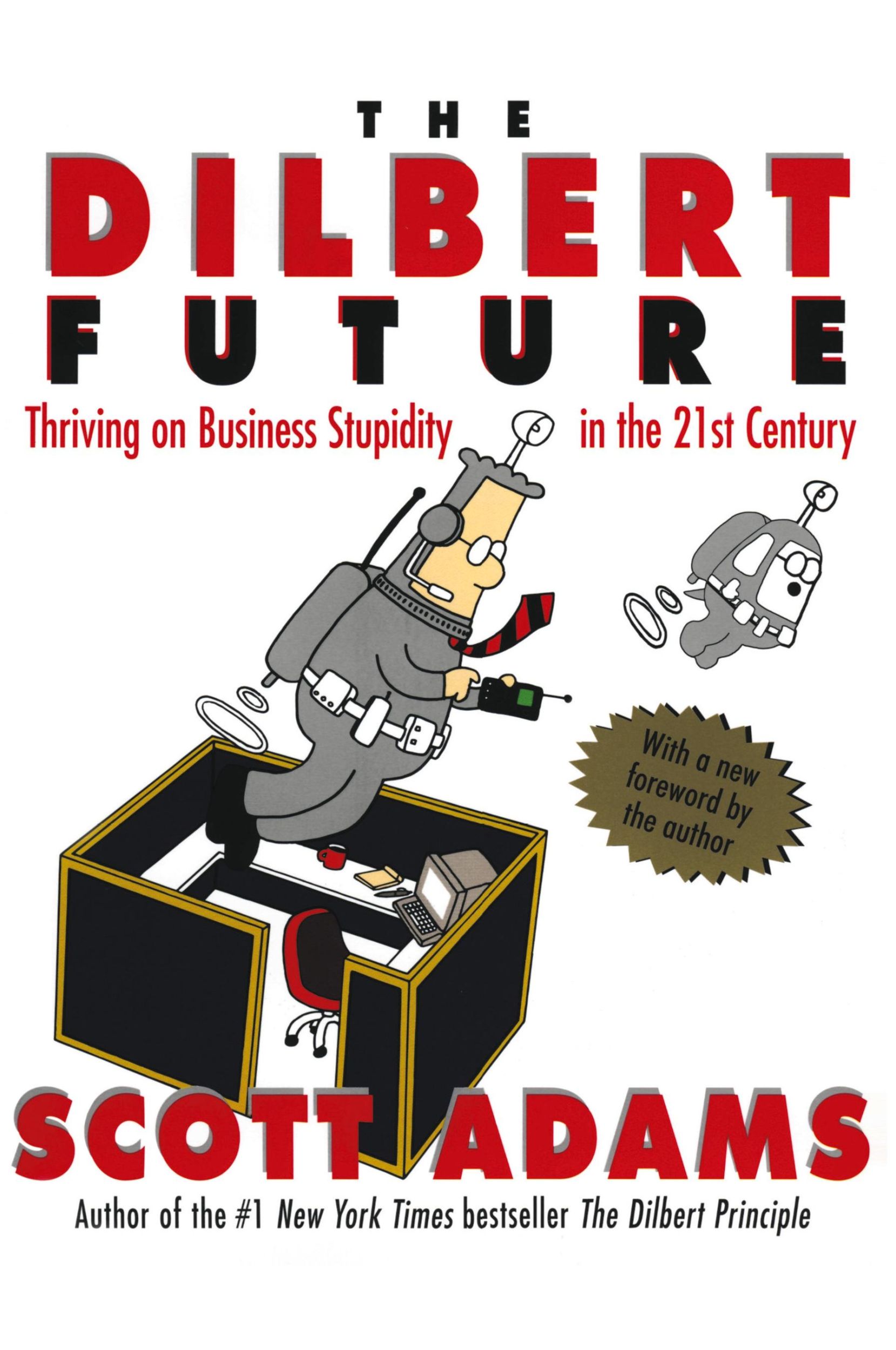 Cover: 9780887309106 | The Dilbert Future | Thriving on Stupidity in the 21st Century | Adams