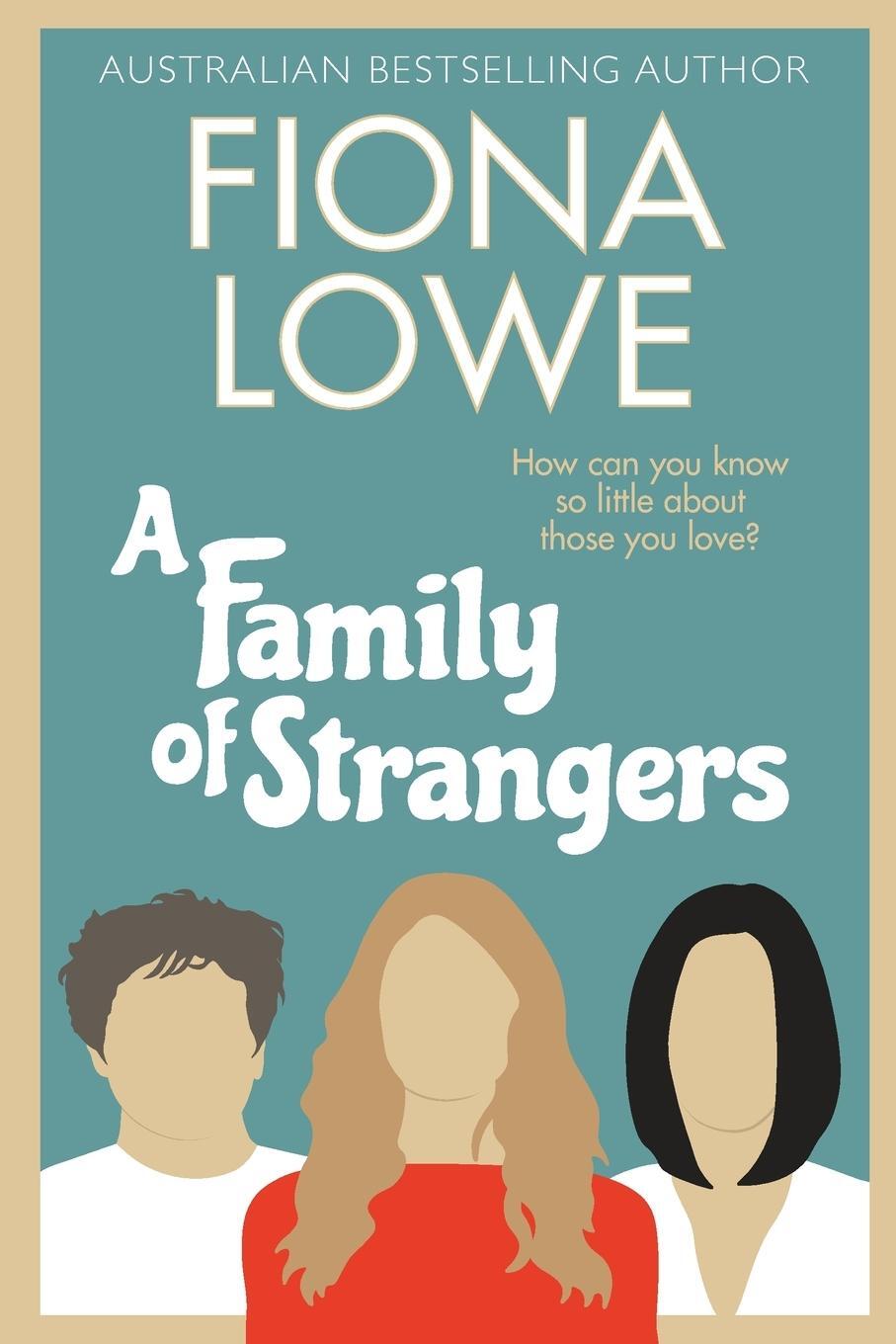 Cover: 9780648883173 | A Family of Strangers | Fiona Lowe | Taschenbuch | Paperback | 2022