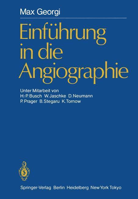 Cover: 9783642704703 | Einführung in die Angiographie | Max Georgi | Taschenbuch | Paperback