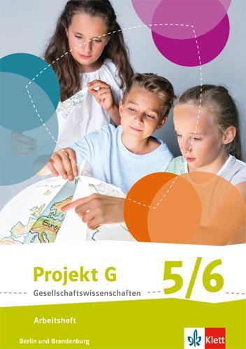Cover: 9783124089854 | Projekt G Gesellschaftswissenschaften. Arbeitsheft 5/6. Berlin,...