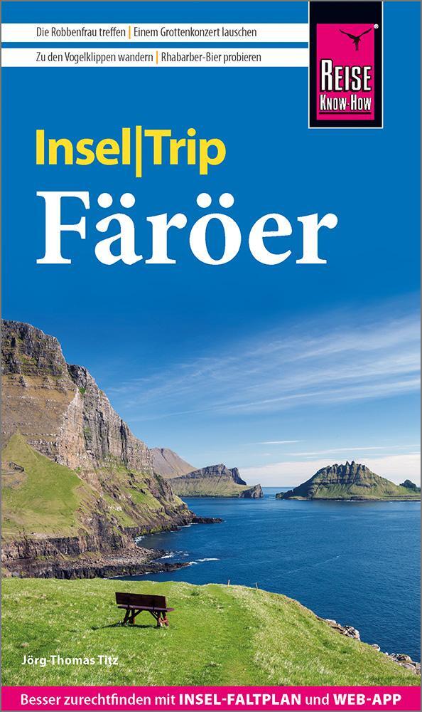 Cover: 9783831737628 | Reise Know-How InselTrip Färöer | Jörg-Thomas Titz | Taschenbuch