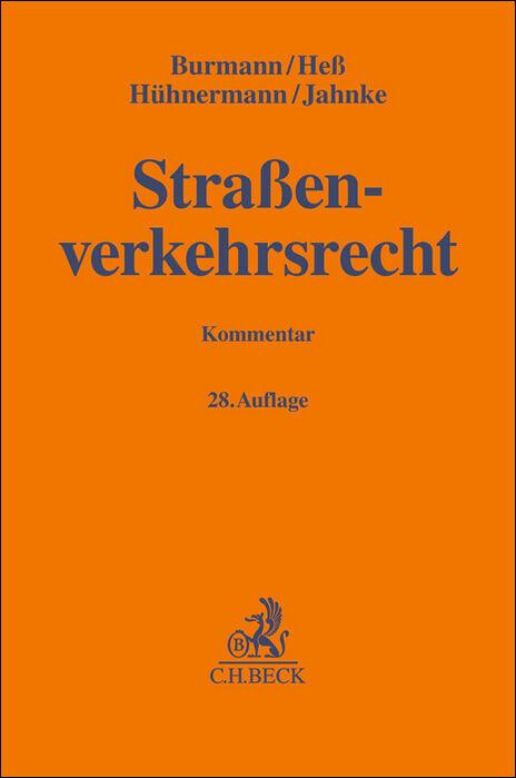 Cover: 9783406804311 | Straßenverkehrsrecht | Michael Burmann (u. a.) | Buch | XXXII | 2024