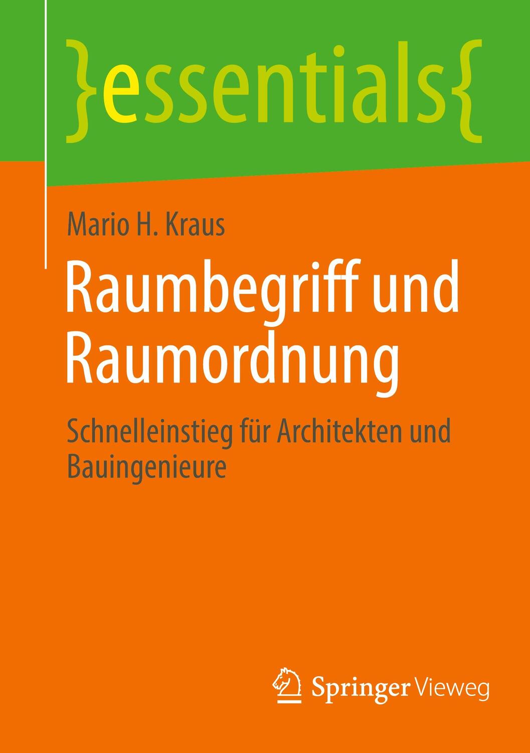 Cover: 9783658404697 | Raumbegriff und Raumordnung | Mario H. Kraus | Taschenbuch | Paperback