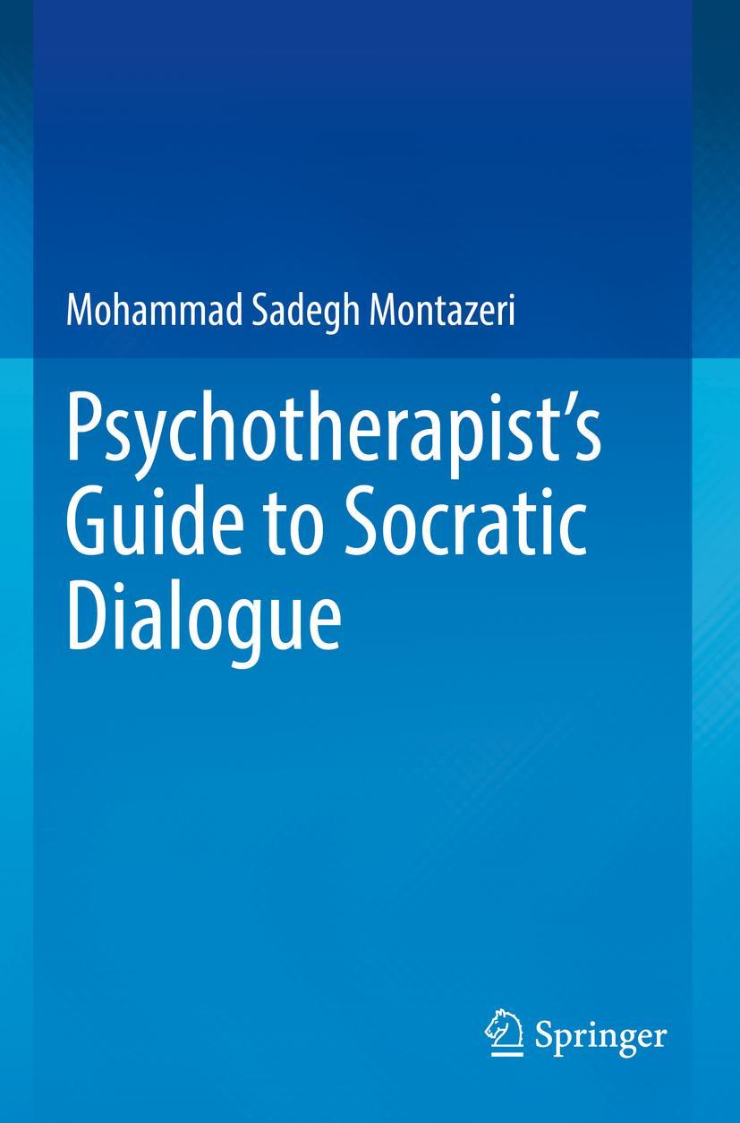 Cover: 9783031079740 | Psychotherapist's Guide to Socratic Dialogue | Montazeri | Taschenbuch