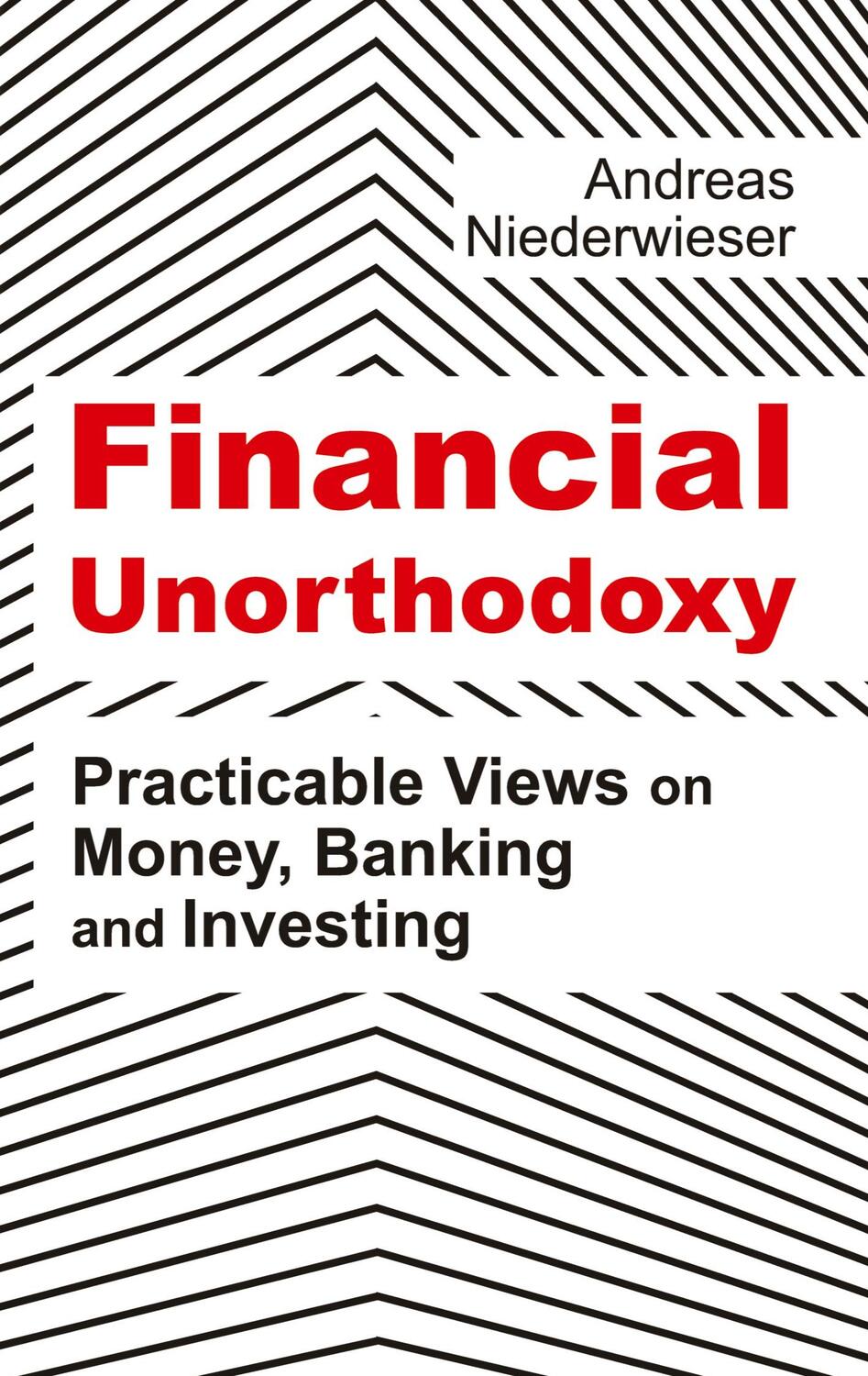 Cover: 9783347996854 | Financial Unorthodoxy | Andreas Niederwieser | Taschenbuch | Paperback