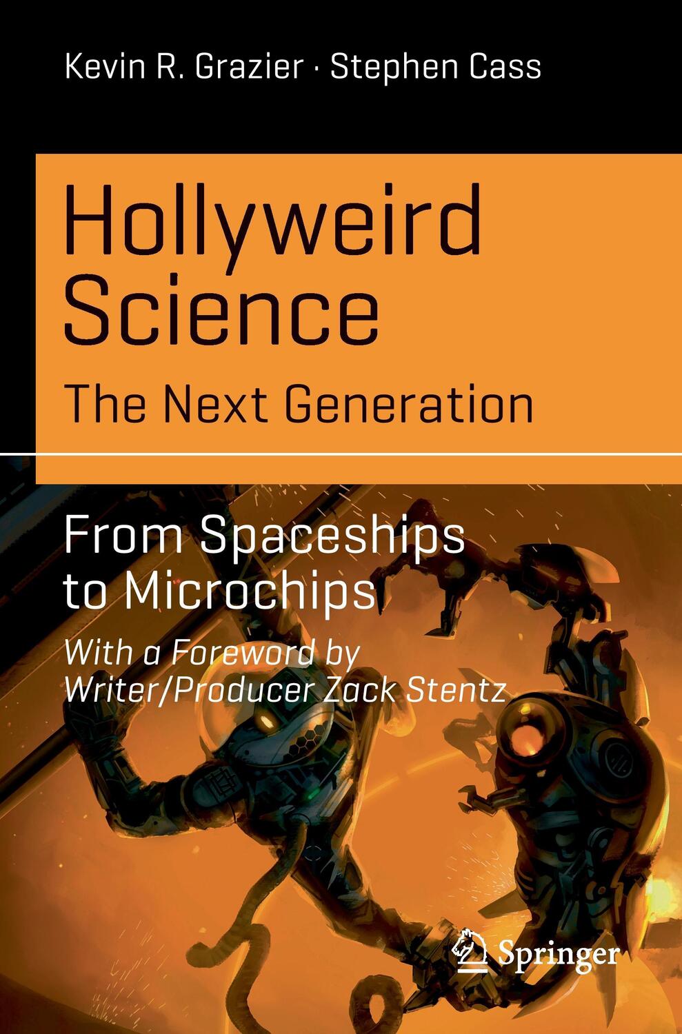 Cover: 9783319542133 | Hollyweird Science: The Next Generation | Stephen Cass (u. a.) | Buch
