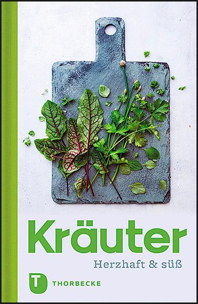 Cover: 9783799514880 | Kräuter | Herzhaft und süß | Buch | Thorbeckes Kleine Schätze | 2021