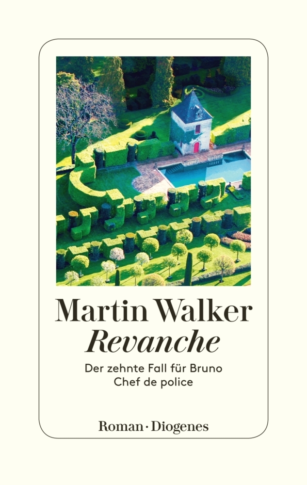 Cover: 9783257070255 | Revanche | Der zehnte Fall für Bruno, Chef de Police. Roman | Walker