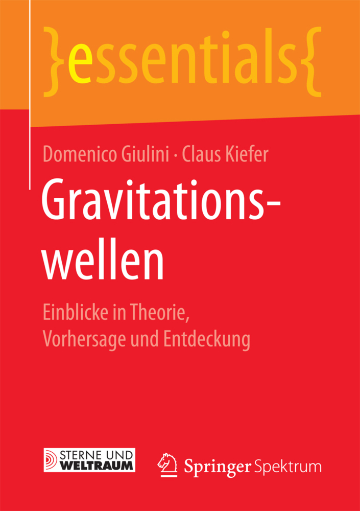 Cover: 9783658160128 | Gravitationswellen | Einblicke in Theorie, Vorhersage und Entdeckung