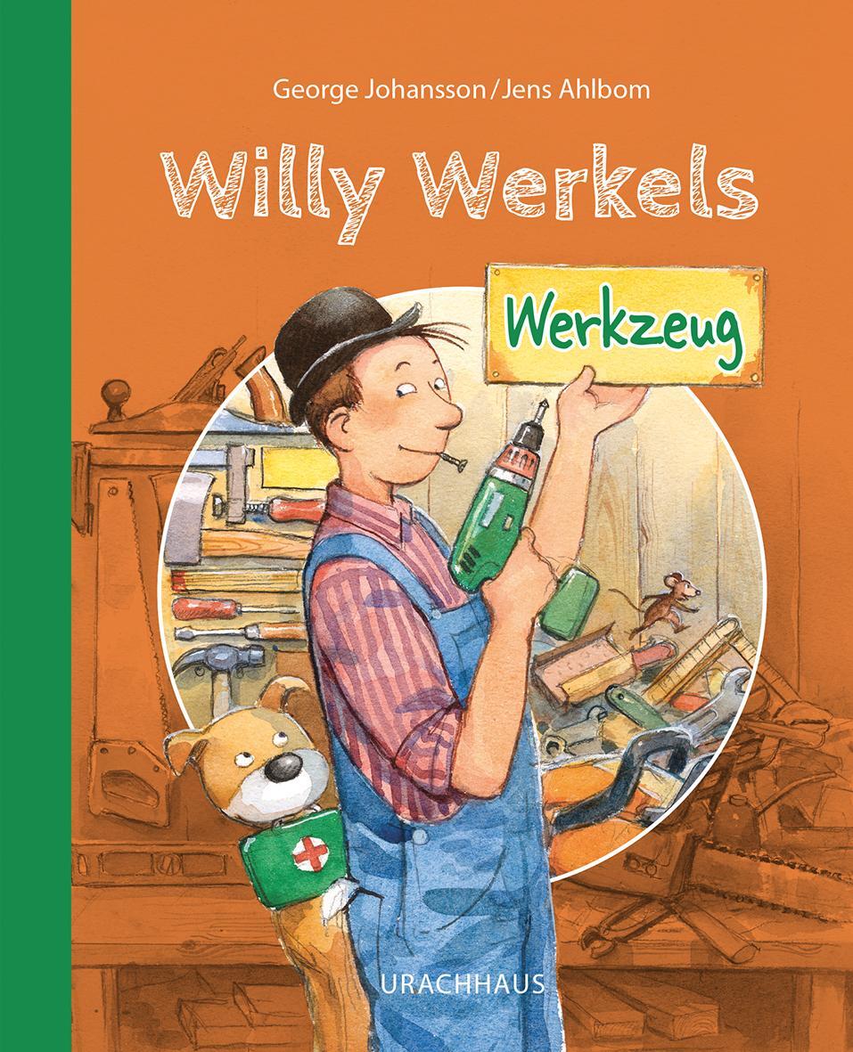 Cover: 9783825153458 | Willy Werkels Werkzeug | George Johansson | Buch | 40 S. | Deutsch