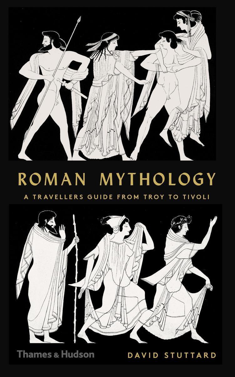 Cover: 9780500252291 | Roman Mythology: A Traveler's Guide from Troy to Tivoli | Stuttard