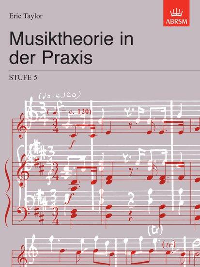 Cover: 9781860965692 | Musiktheorie in der Praxis Stufe 5 | German Edition | Eric Taylor