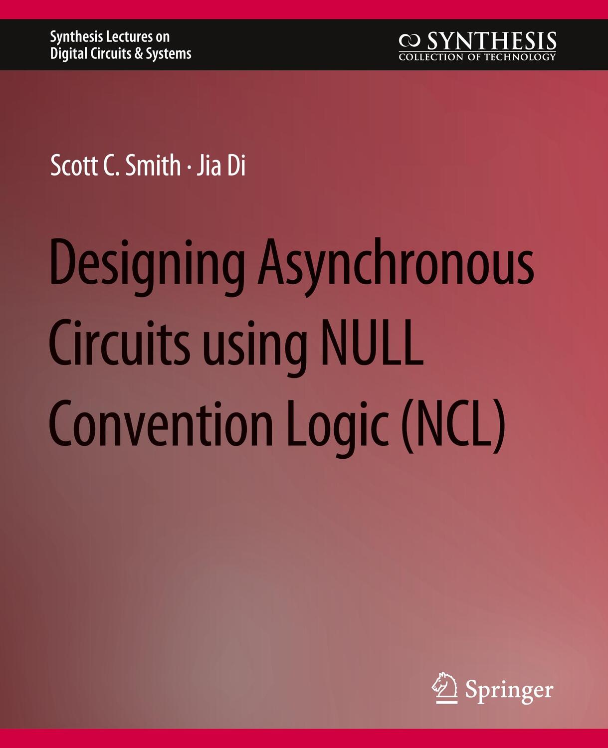 Cover: 9783031797996 | Designing Asynchronous Circuits using NULL Convention Logic (NCL)