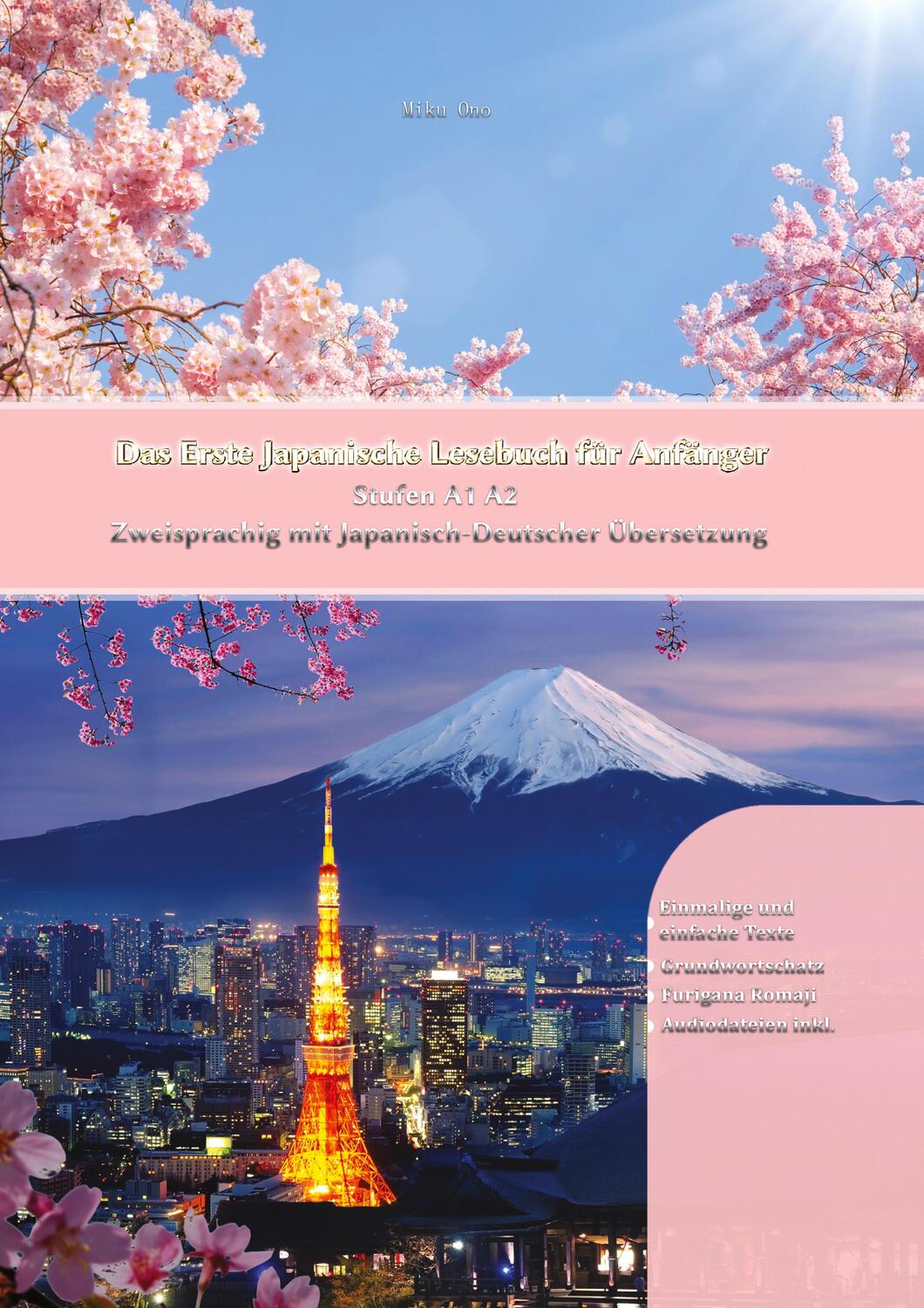 Cover: 9783754647783 | Das Erste Japanische Lesebuch für Anfänger | Miku Ono (u. a.) | Buch