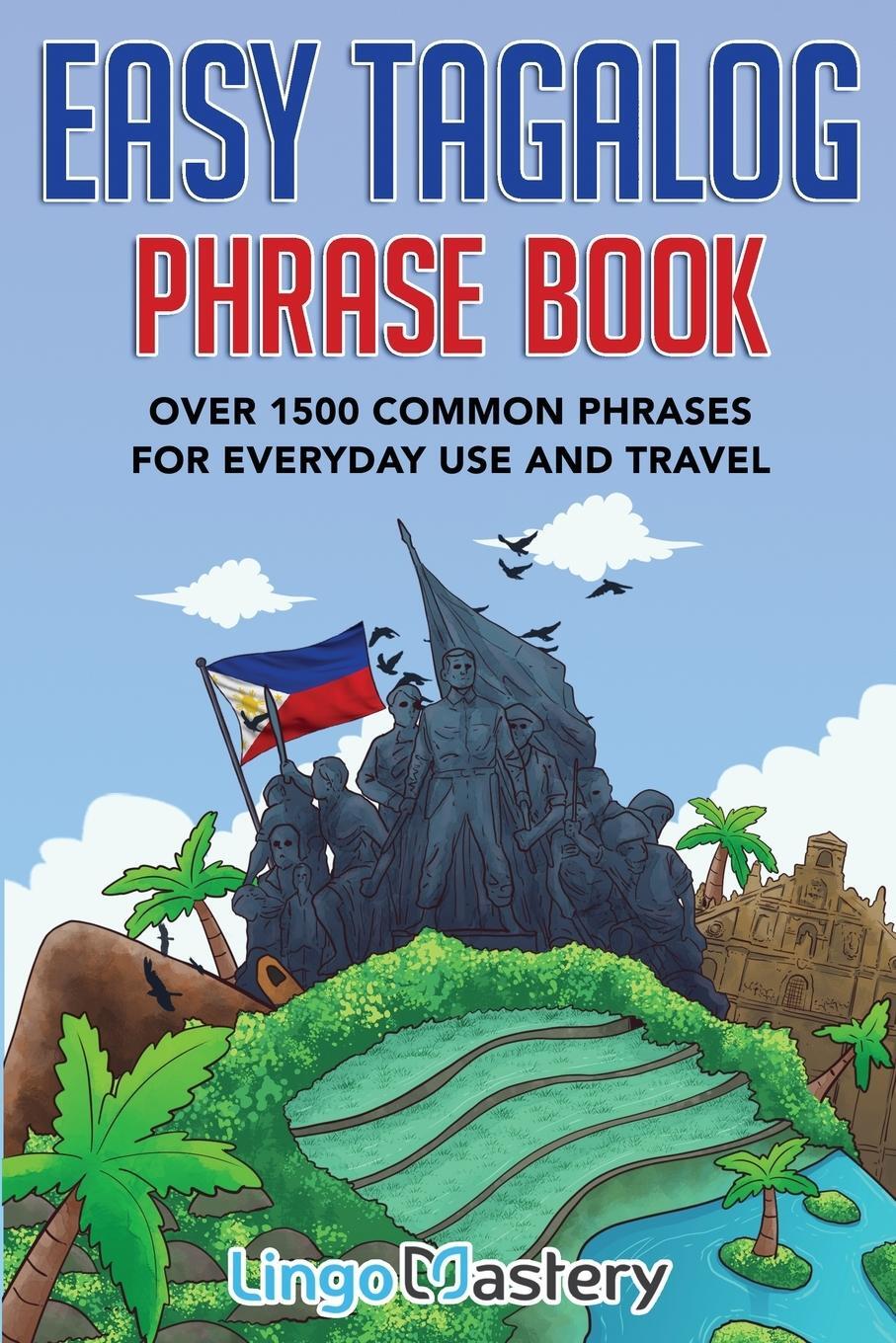 Cover: 9781951949419 | Easy Tagalog Phrase Book | Lingo Mastery | Taschenbuch | Paperback