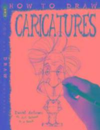 Cover: 9781910184813 | How To Draw Caricatures | David Antram | Taschenbuch | Englisch | 2015