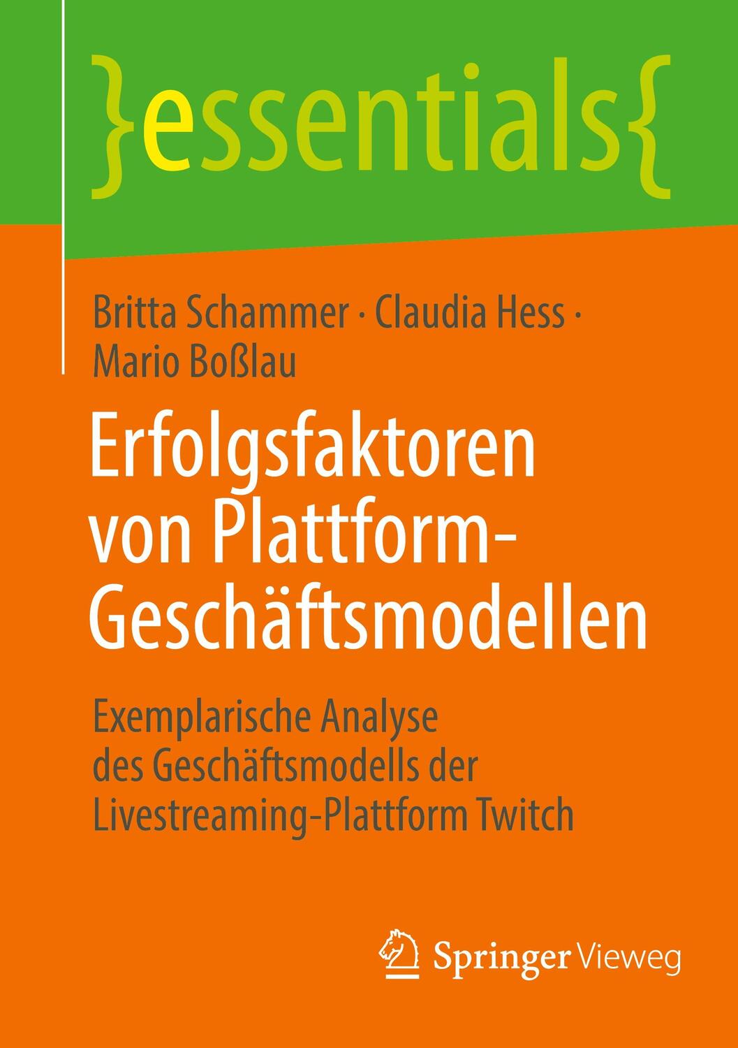Cover: 9783658402716 | Erfolgsfaktoren von Plattform-Geschäftsmodellen | Schammer (u. a.)