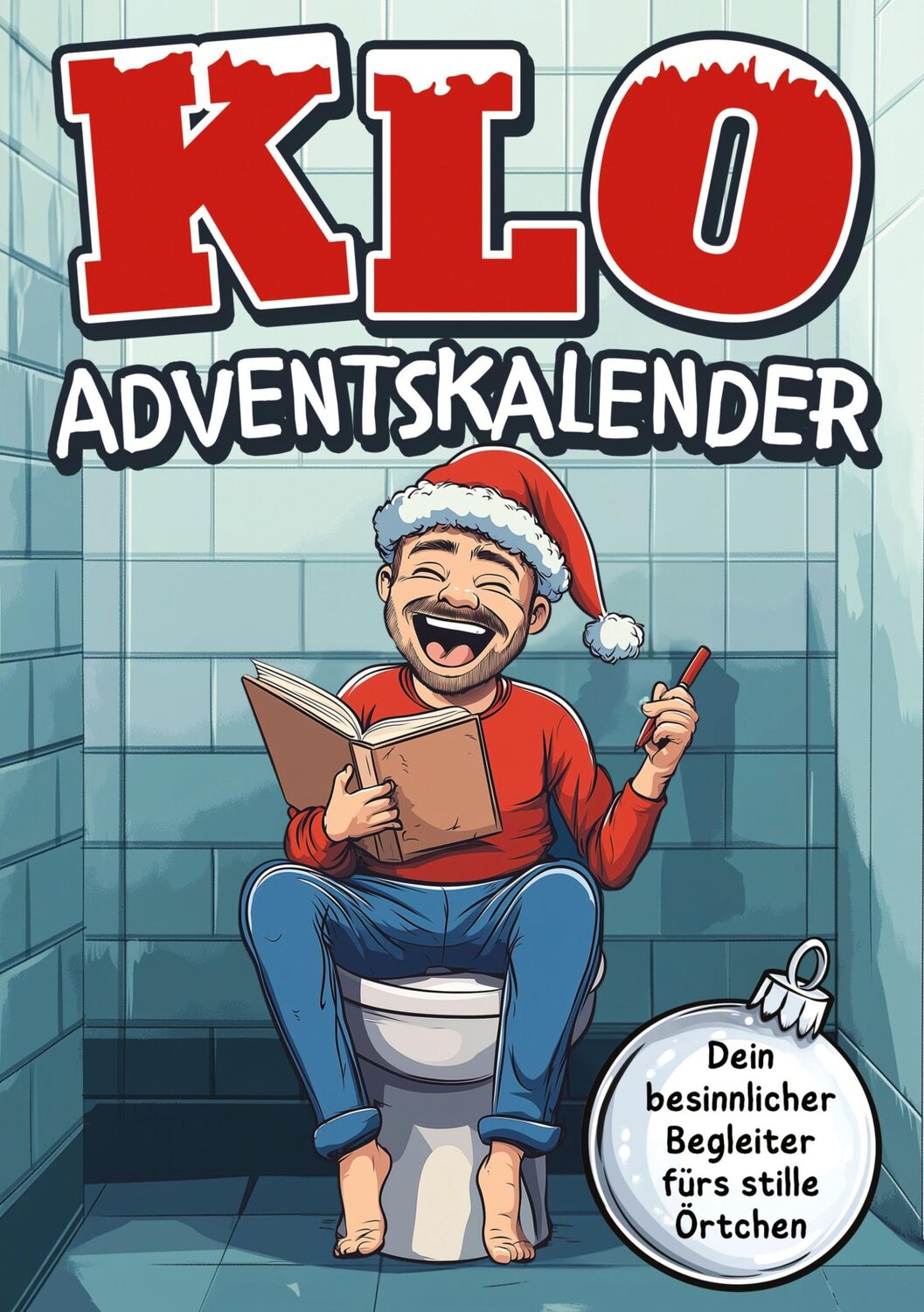 Cover: 9783910661462 | Klo Adventskalender | Konrad Kloheimer | Taschenbuch | Paperback