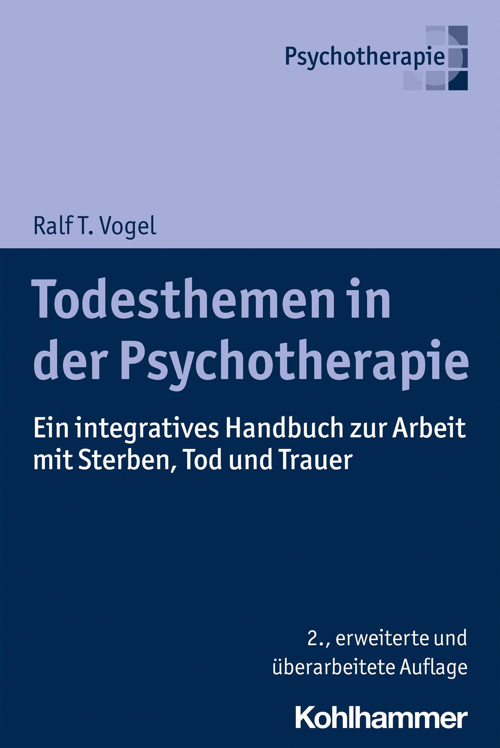 Cover: 9783170394889 | Todesthemen in der Psychotherapie | Ralf T. Vogel | Taschenbuch | 2022