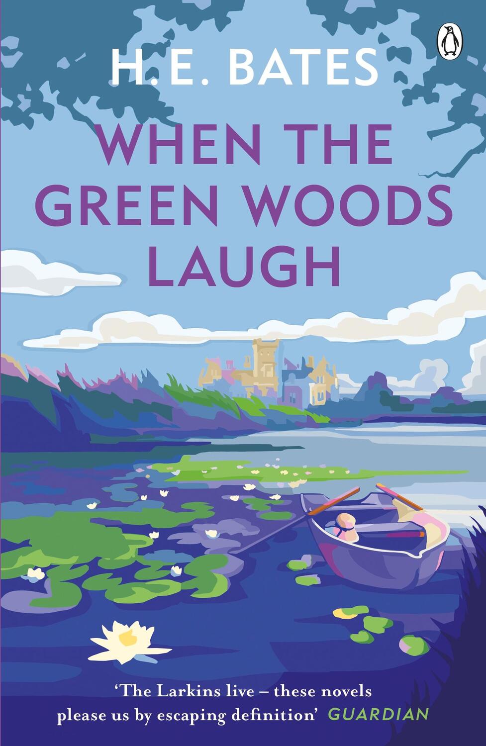 Cover: 9780141029689 | When the Green Woods Laugh | H. E. Bates | Taschenbuch | Englisch