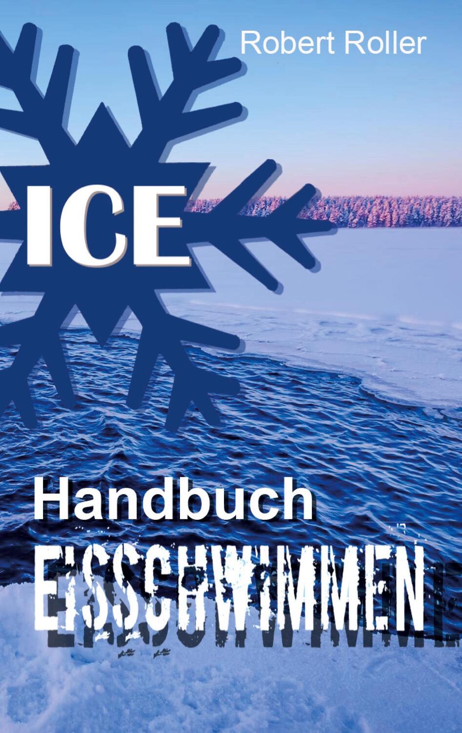 Cover: 9783752683462 | Handbuch Eisschwimmen | Robert Roller | Buch | 68 S. | Deutsch | 2021