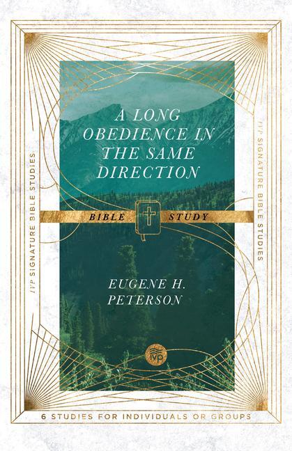 Cover: 9780830848447 | A Long Obedience in the Same Direction Bible Study | Peterson | Buch