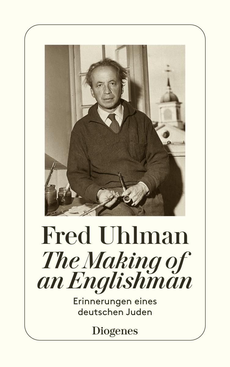 Cover: 9783257230185 | The Making of an Englishman | Erinnerungen eines deutschen Juden