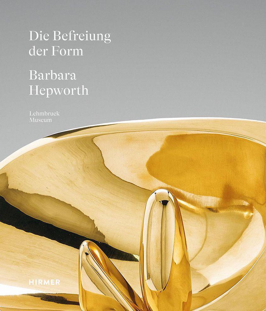 Cover: 9783777441436 | Barbara Hepworth | Die Befreiung der Form | Söke Dinkla | Buch | 2023