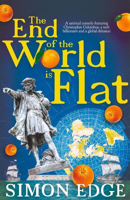 Cover: 9781785632402 | The End of the World Is Flat | Simon Edge | Taschenbuch | Englisch