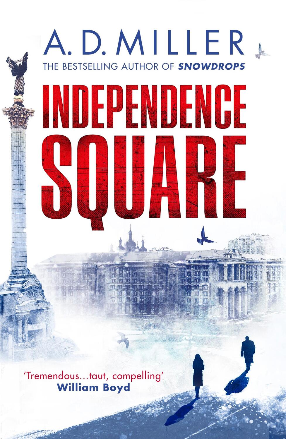 Cover: 9781529111859 | Independence Square | A. D. Miller | Taschenbuch | 293 S. | Englisch