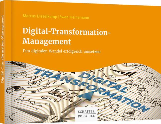 Cover: 9783791041513 | Digital-Transformation-Management | Marcus Disselkamp (u. a.) | Buch