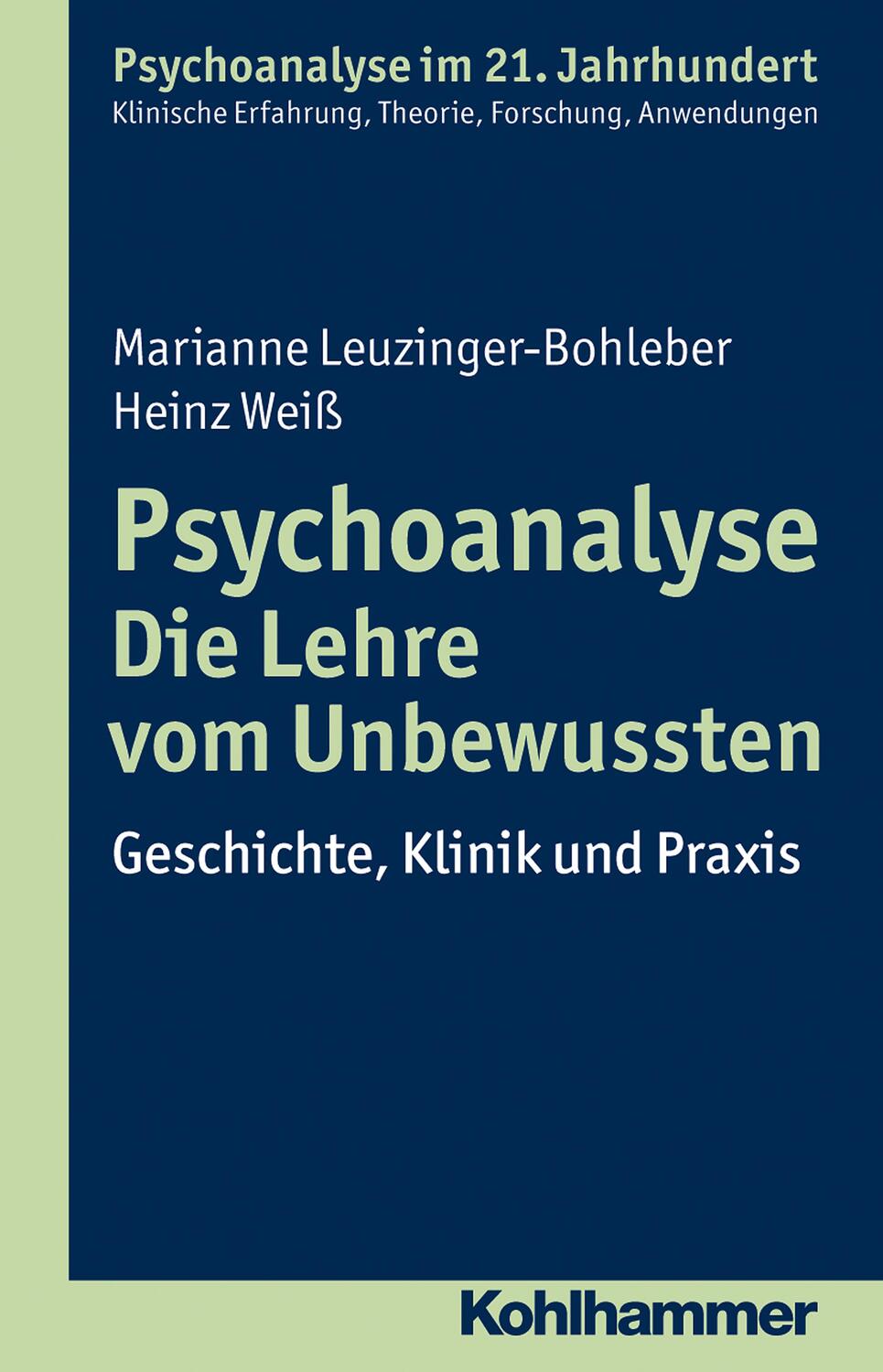 Cover: 9783170223226 | Psychoanalyse - Die Lehre vom Unbewussten | Leuzinger-Bohleber (u. a.)